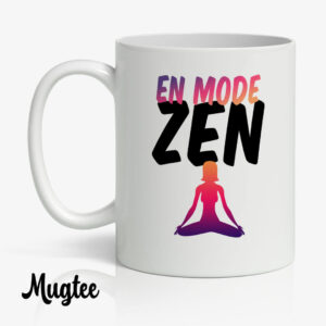 Mug Zen | Mug Bien-Être et Relaxation 6 Mug avec texte 'En mode Zen', idéal pour offrir en cadeau et favoriser la relaxation et le bien-être.