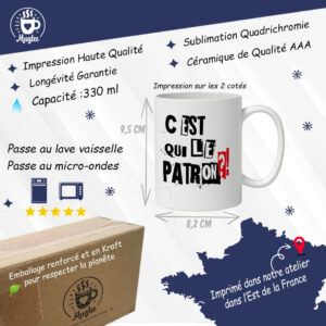 Mug C'est Qui le Patron ? | Mug Drôle et Original 7 Mug original avec message