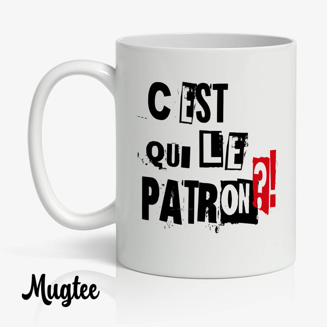 Mug C'est Qui le Patron ? | Mug Drôle et Original 3 Mug personnalisé avec le texte "C'est qui le patron ?!" pour un cadeau humoristique et original.