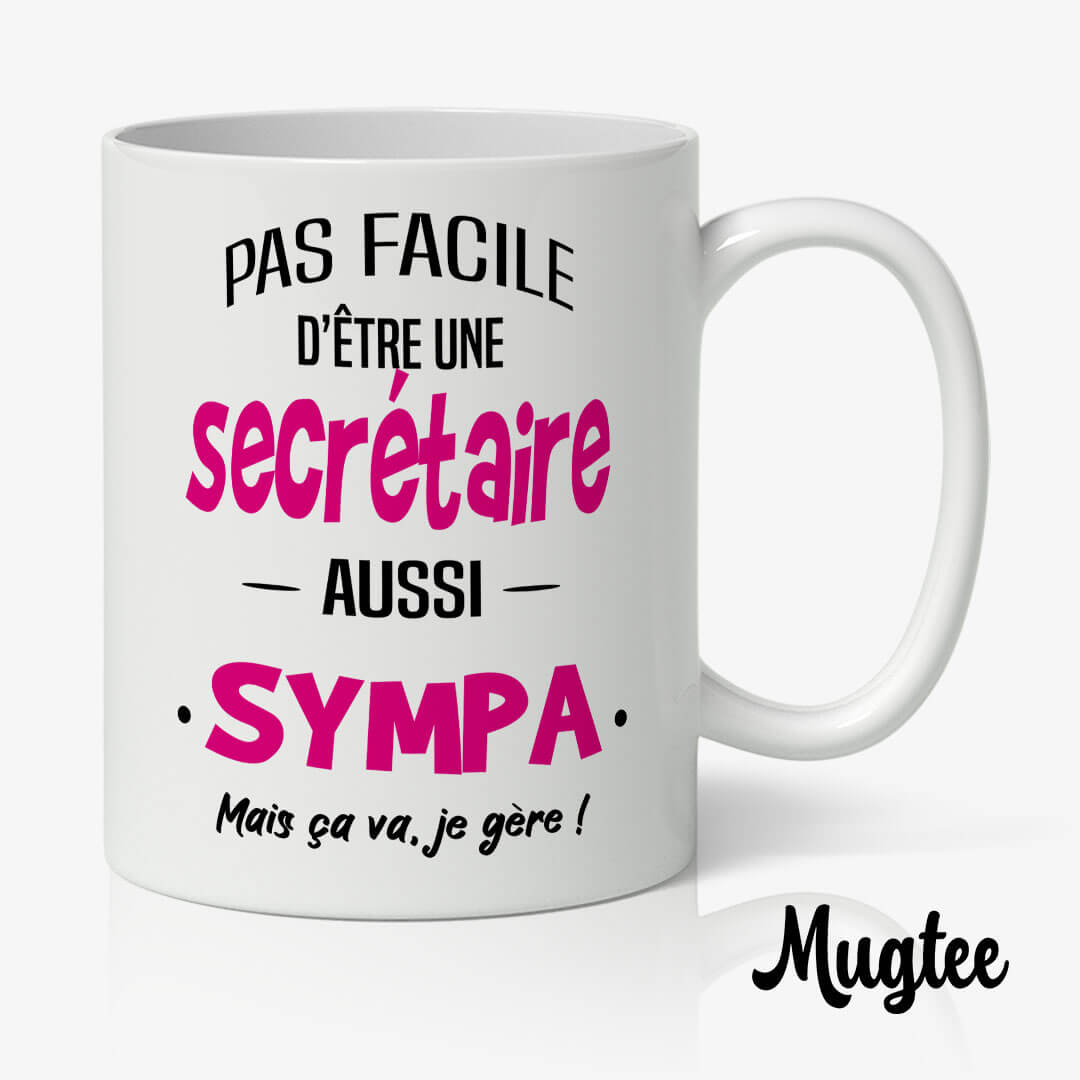 Cadeau Pour Une Secrétaire - Mug secrétaire géniale 1 Tasse humoristique avec le texte 'Pas facile d'être une secrétaire aussi sympa' – idée de cadeau pour une secrétaire